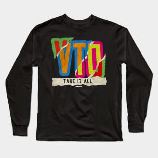 Retro Punk VTO Take It All Swagazon Long Sleeve T-Shirt